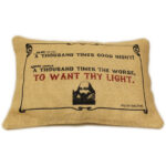 Cuscini Letterari - Copricuscino In Juta Lavata / Juta Washed Pillow Case Want Thy Light - Size 38x25cm (SLEEP-J-09)  FASHION ACCESSORIES